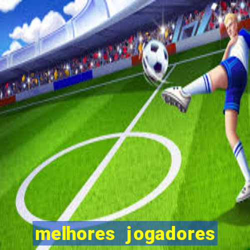 melhores jogadores football manager 2012